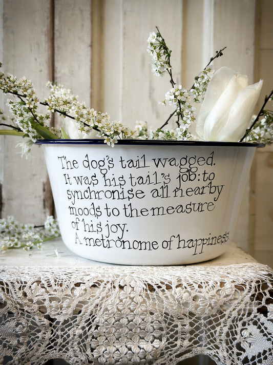 A beautiful vintage enamel pudding bowl with a hand painted quote
