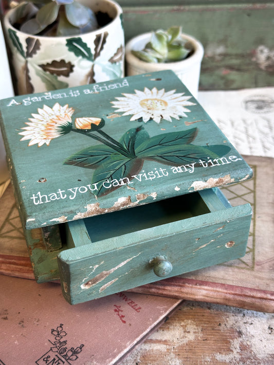 “A Garden is a Friend…” – Hand Painted Mini Box With Drawer
